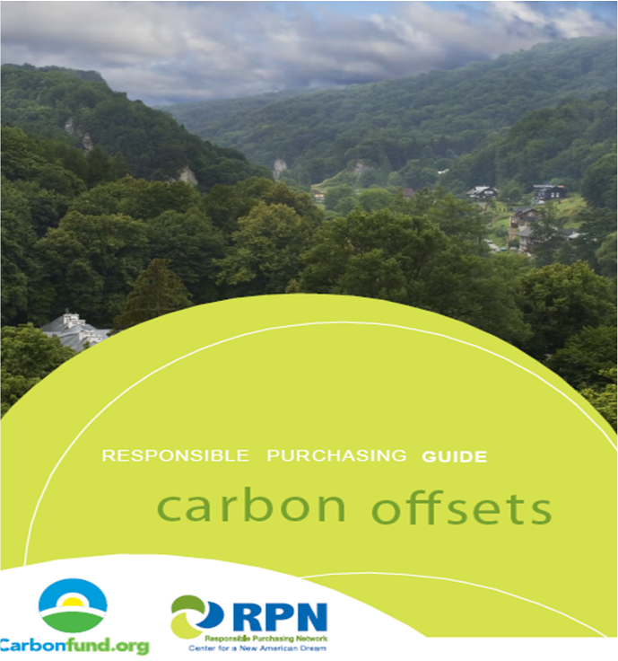 The Responsible Purchasing Guide for Carbon Offsets The Responsible Purchasing Guide for Carbon Offsets